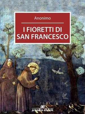 cover image of I fioretti di San Francesco